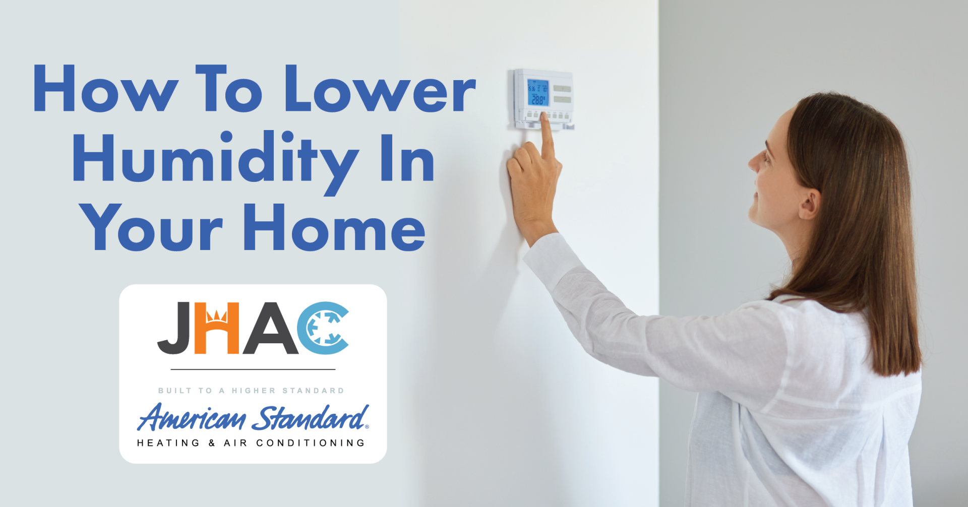 How to Lower High Indoor Humidity In Your House